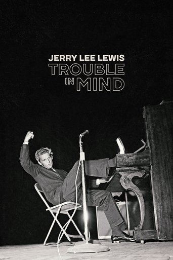 Poster of Jerry Lee Lewis: Trouble in Mind