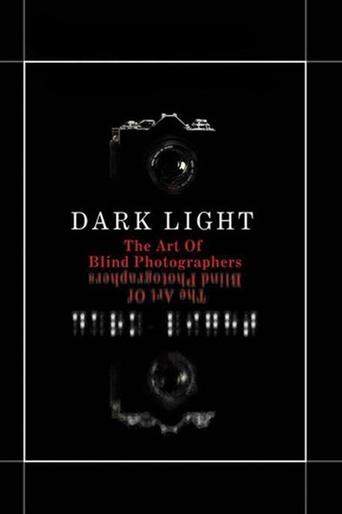 Poster of Dark Light: The Art of Blind Photographers