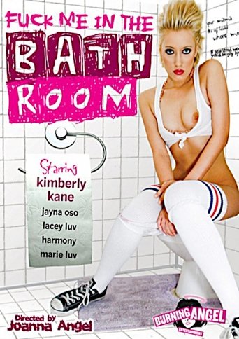 Poster of Fuck Me In the Bathroom