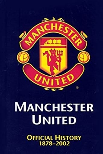 Poster of Manchester United: The Official History 1878-2002