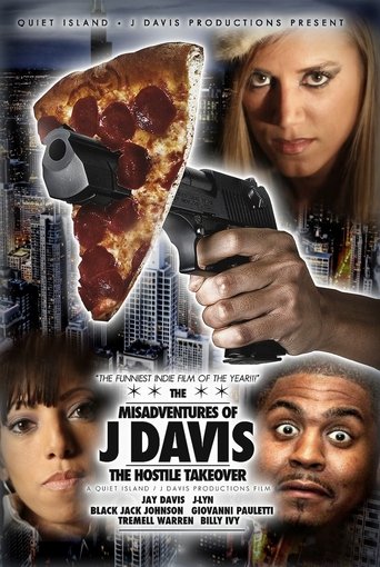 Poster of MisAdventures of J Davis Presents: The Hostile Takeover