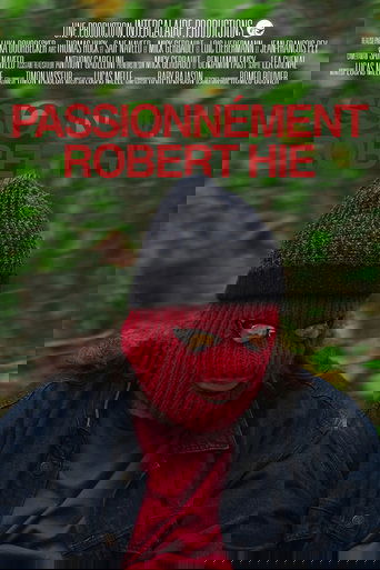 Poster of Passionnément Robert Hie