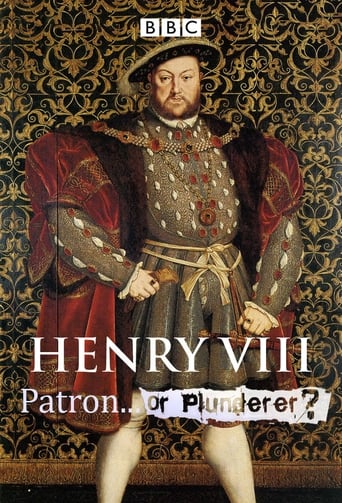 Poster of Henry VIII: Patron or Plunderer?