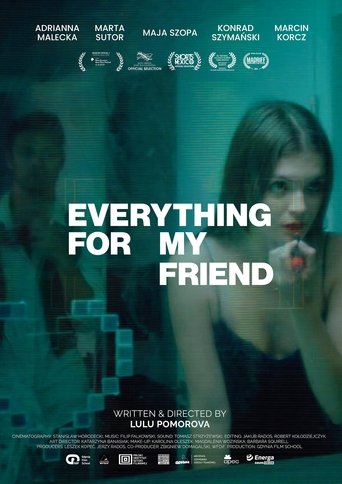 Poster of Everything for My Friend