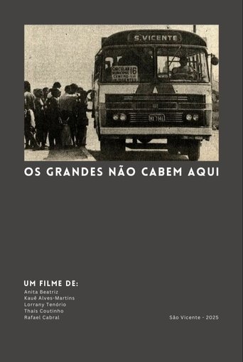 Poster of Os grandes não cabem aqui