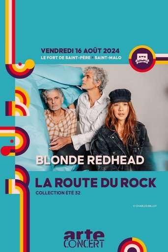 Poster of Blonde Redhead - La Route du Rock 2024