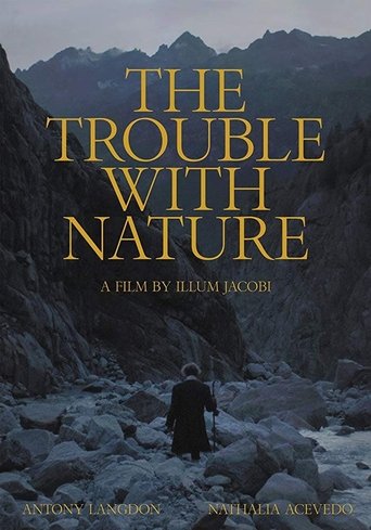 Poster of The Trouble With Nature