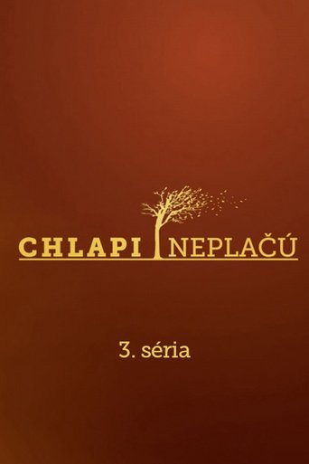 Portrait for Chlapi neplačú - Season 3