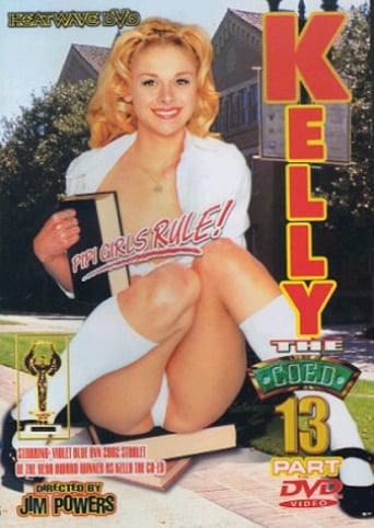 Poster of Kelly the Coed 13: PiPi Girls Rule!