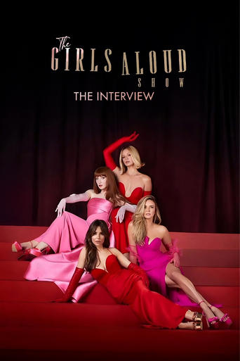 Poster of The Girls Aloud Show: The Interview