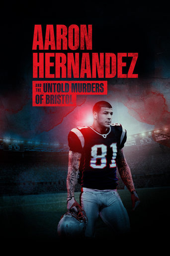 Poster of Aaron Hernandez and the Untold Murders of Bristol