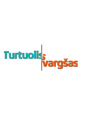 Poster of Turtuolis Vargšas