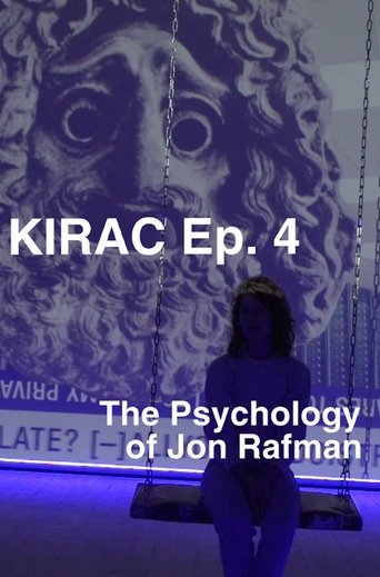 Poster of KIRAC 4: The Psychology of Jon Rafman
