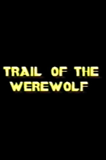 Poster of Trail of the Werewolf