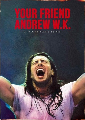 Poster of Your Friend Andrew W.K.