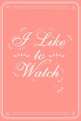 Poster of I Like to Watch