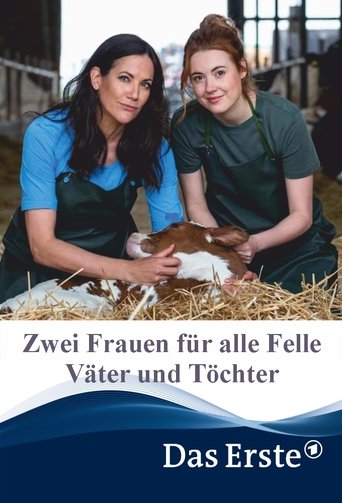 Poster of Zwei Frauen für alle Felle - Väter und Töchter