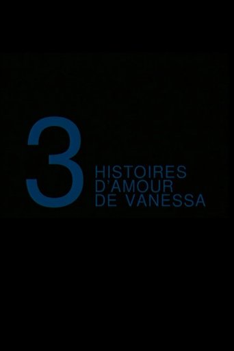 Poster of Trois Histoires d'Amour de Vanessa