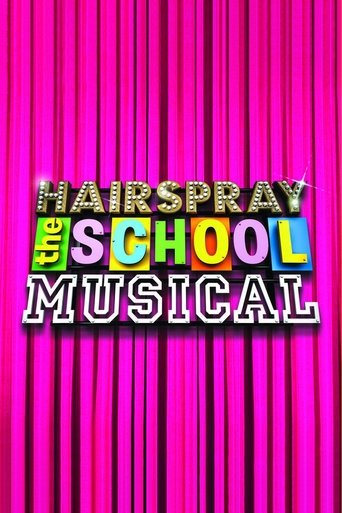 Poster of Hairspray: The School Musical