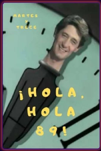 Poster of ¡Hola, hola 89!