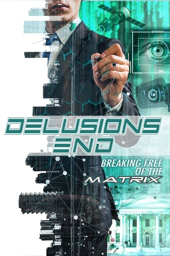 Poster of Delusions End: Breaking Free of the Matrix