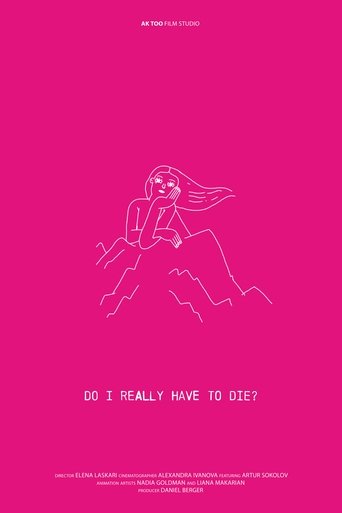 Poster of Do I Really Have to Die?