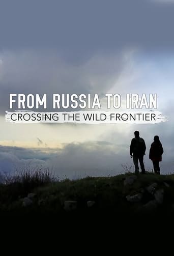 Portrait for From Russia to Iran: Crossing Wild Frontier - Season 1