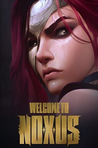 Poster of Welcome to Noxus