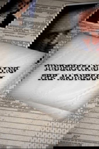 Poster of Understanding the Madness