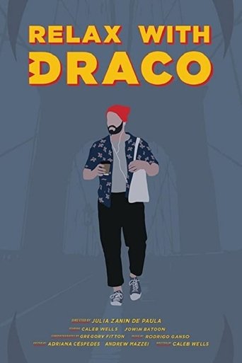 Poster of Relax with Draco