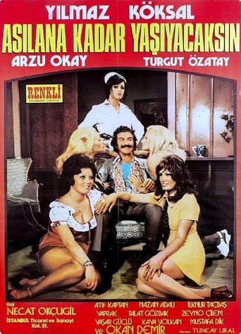 Poster of Asılana Kadar Yaşayacaksın