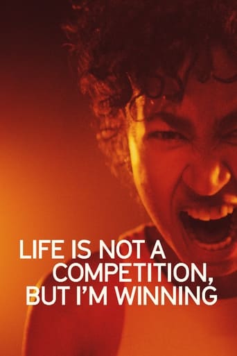 Poster of Life Is Not a Competition, But I’m Winning