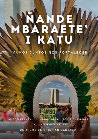 Poster of ÑANDE MBARAETE’I KATU – VAMOS JUNTOS NOS FORTALECER