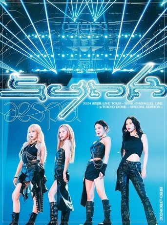 Poster of 2024 aespa LIVE TOUR – SYNK : PARALLEL LINE – in TOKYO DOME -SPECIAL EDITION