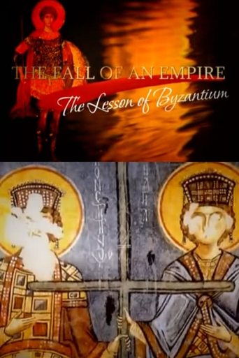 Poster of The Fall of an Empire: The Lesson of Byzantium