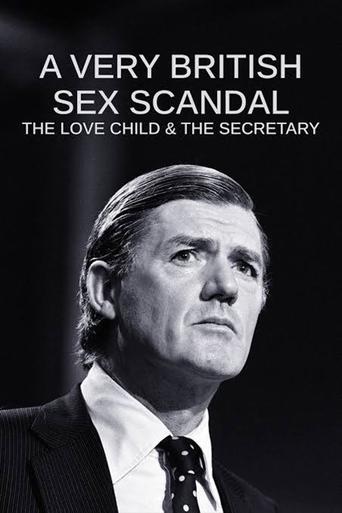 Poster of A Very British Sex Scandal: The Love Child & the Secretary