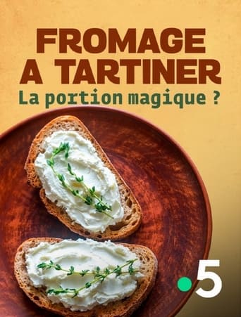 Poster of Fromage à tartiner : la portion magique ?