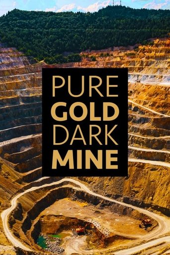 Poster of Pure Gold, Dark Mine