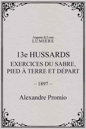 Poster of 13e hussards : exercices du sabre, pied à terre et départ