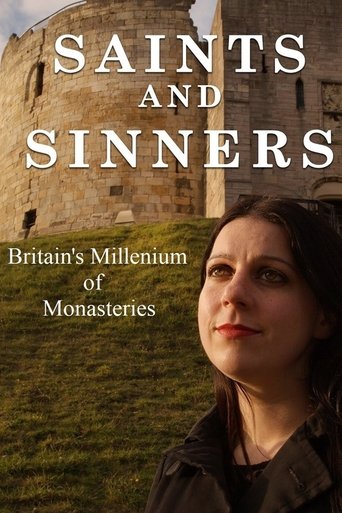 Poster of Saints and Sinners: Britain's Millennium of Monasteries