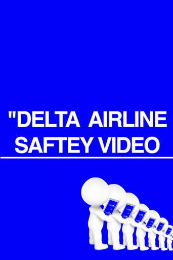 Poster of “Delta Airline Saftey Video