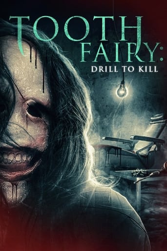 Poster of Tooth Fairy: Drill to Kill