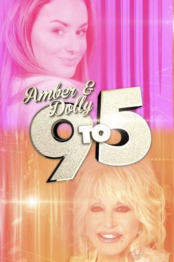 Poster of Amber & Dolly: 9 to 5