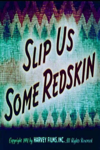 Poster of Slip Us Some Redskin