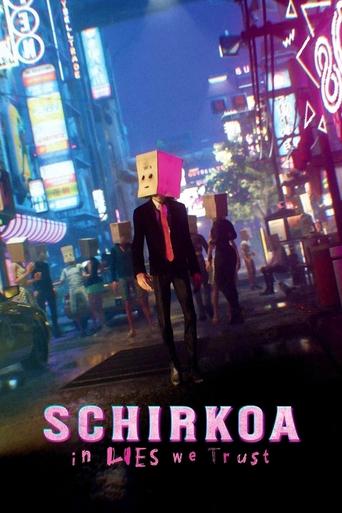 Poster of Schirkoa: In Lies We Trust