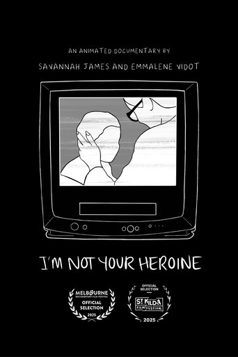 Poster of I'm Not Your Heroine