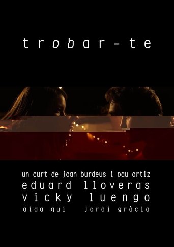 Poster of Trobar-te