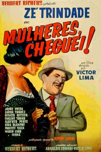 Poster of Mulheres, Cheguei!