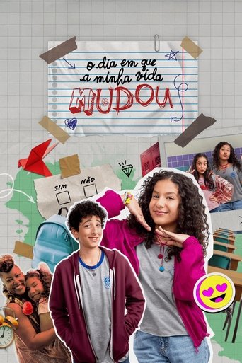 Poster of O Dia em Que a Minha Vida Mudou