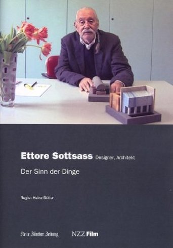 Poster of Ettore Sottsass - Der Sinn der Dinge